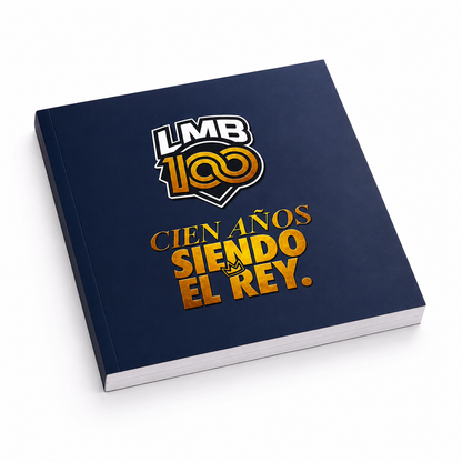 Libro: LMB 100 años siendo el rey. Fan Edition. Pasta suave.