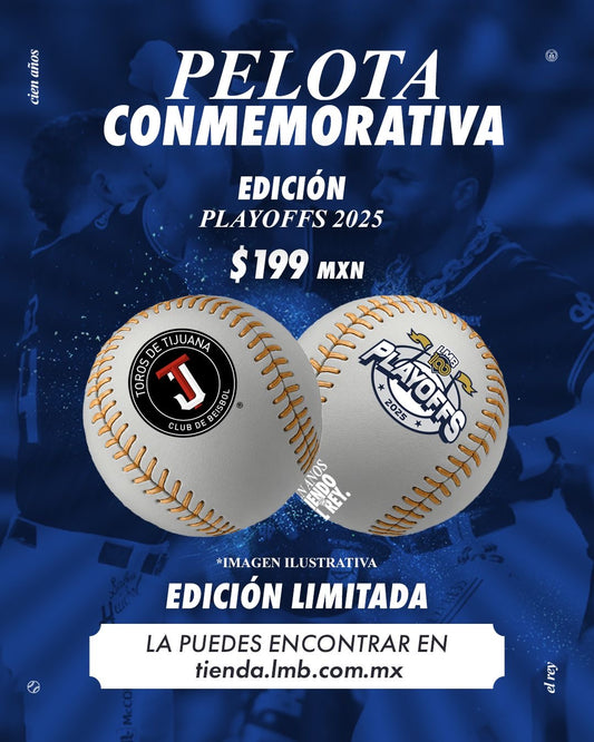 Pelota Conmemorativa Playoffs 2025 / Toros de Tijuana