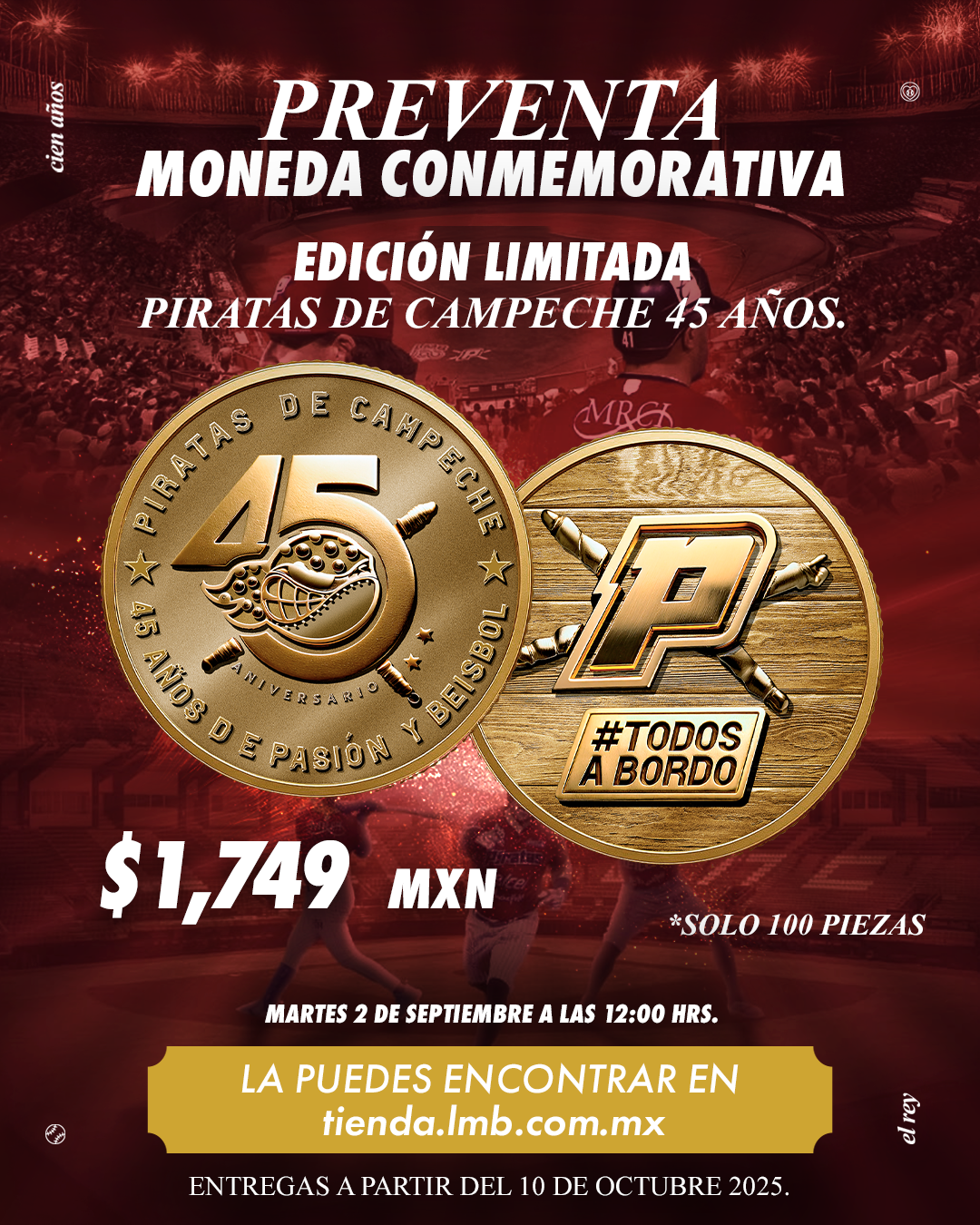 Moneda Conmemorativa Edición: 45 Aniversario Piratas de Campeche, limitada a 100 ejemplares