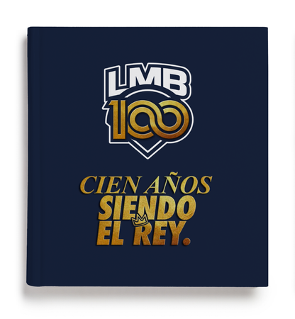 Libro: LMB 100 años siendo el rey. Fan Edition. Pasta suave.